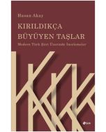 Kırıldıkça Büyüyen Taşlar