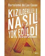 Kızılderililer Nasıl Yok Edildi?