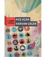 Kuş Uçar Kervan Geçer