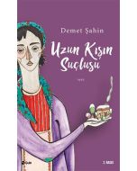 Uzun Kışın Suçlusu