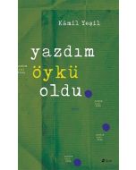Yazdım Öykü Oldu