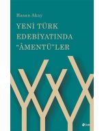 Yeni Türk Edebiyatında Amentü'ler