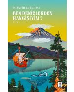 Ben Denizlerden Hangisiyim?