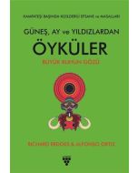 Güneş Ay ve Yıldızlardan Öyküler