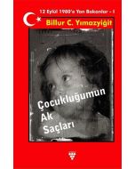 Çocukluğumun Ak Saçları