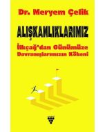 Alışkanlıklarımız