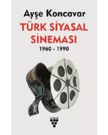 Türk Siyasal Sineması 1960-1990