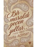 Bir Masaldı Geçen Yıllar (1926-1960)