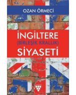 İngiltere (Birleşik Krallık) Siyaseti