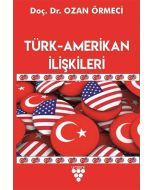 Türk-Amerikan İlişkileri