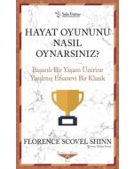 Hayat Oyununu Nasıl Oynarsınız?