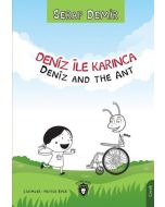 Deniz ile Karınca - Deniz and the Ant