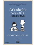 Arkadaşlık Dediğin Nedir, Charlie Brown?