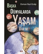 Başka Dünyalarda Yaşam Var mı?