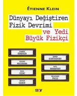 Dünyayı Değiştiren Fizik Devrimi ve Yedi Büyük Fizikçi