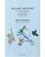 Suçlu mu Suçsuz mu? - Bir Izdırap Hikayesi