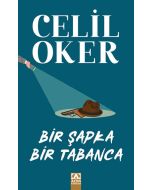 Bir Şapka Bir Tabanca (Özel Baskı)