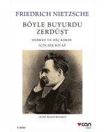 Böyle Buyurdu Zerdüşt: Herkes ve Hiç Kimse İçin Bir Kitap