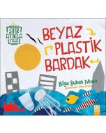 Sıfır Atıkla Yaşa - Beyaz Plastik Bardak