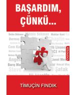 Başardım, Çünkü...