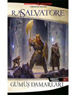 Drizzt Efsanesi 5 - Gümüş Damarları