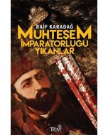 Muhteşem İmparatorluğu Yıkanlar