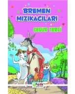 Bremen Mızıkacıları - Cesur Terzi