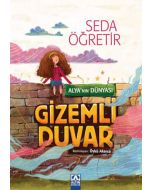 Alya'nın Dünyası - Gizemli Duvar