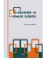 Gelenek ve Kimlik İlişkisi