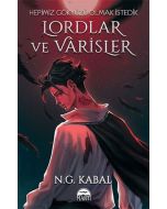 Lordlar ve Varisler - Hepimiz Gökyüzü Olmak İstedik (Ciltli)