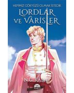 Lordlar ve Varisler - Hepimiz Gökyüzü Olmak İstedik (Ciltli)