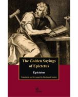 The Golden Sayings of Epictetus