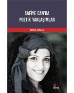 Safiye Can'da Poetik Yaklaşımlar