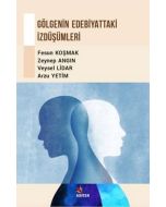 Gölgenin Edebiyattaki İzdüşümleri