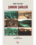 Ahmet Talat Onay - Çankırı Şairleri