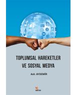 Toplumsal Hareketler ve Sosyal Medya