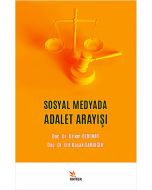 Sosyal Medyada Adalet Arayışı