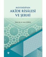 Matüridi'nin Akide Risalesi ve Şerhi