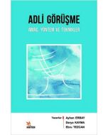 Adli Görüşme: Amaç Yöntem ve Teknikler