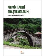 Artvin Tarihi Araştırmaları - 1