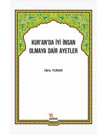 Kur’an’da İyi İnsan Olmaya Dair Ayetler