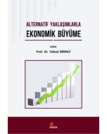 Alternatif Yaklaşımlarla Ekonomik Büyüme