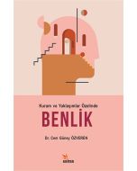 Kuram ve Yaklaşımlar Özelinde Benlik