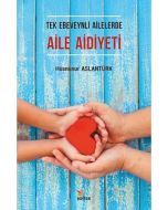 Tek Ebeveynli Ailelerde Aile Aidiyeti