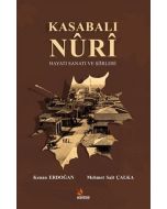 Kasabalı Nuri - Hayatı Sanatı ve Şiirleri