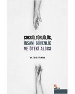 Çokkültürlülük İnsani Güvenlik ve Öteki Algısı