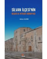 Silvan İlçesi’nin Beşeri ve İktisadi Coğrafyası