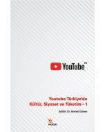 Youtube Türkiye’de Kültür Siyaset ve Tüketim-1