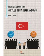 Siyasi Yasakların Sonu: 6 Eylül 1987 Referandumu