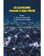 Aile İşletmelerinde Pazarlama ve Marka Yönetimi
